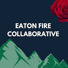 Eaton Fire Collaborative